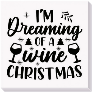 napkin `i'm dreaming of a wine...'